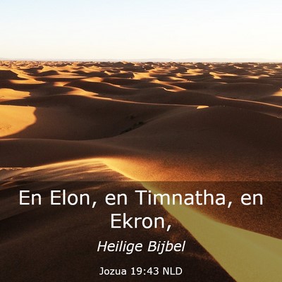 Picture 03 - Jozua 19:43 NLD - En Elon, en Timnatha, en - Bible Verse Picture