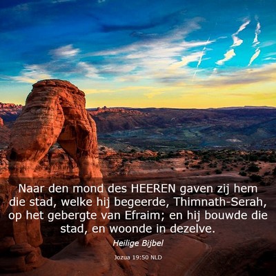 Picture 03 - Jozua 19:50 NLD - Naar den mond des HEEREN gaven zij hem die stad, - Bible Verse Picture