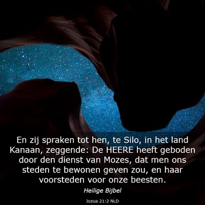 Picture 03 - Jozua 21:2 NLD - En zij spraken tot hen, te Silo, in het land - Bible Verse Picture
