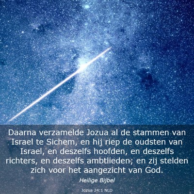 Picture 03 - Jozua 24:1 NLD - Daarna verzamelde Jozua al de stammen van Israel - Bible Verse Picture