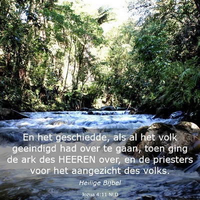 Picture 03 - Jozua 4:11 NLD - En het geschiedde, als al het volk geeindigd had - Bible Verse Picture