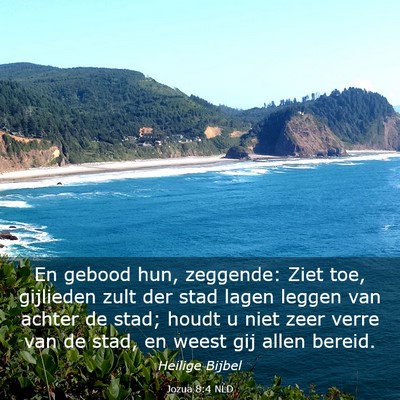 Picture 03 - Jozua 8:4 NLD - En gebood hun, zeggende: Ziet toe, gijlieden zult - Bible Verse Picture