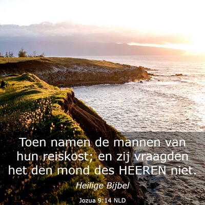 Picture 03 - Jozua 9:14 NLD - Toen namen de mannen van hun reiskost; en zij - Bible Verse Picture