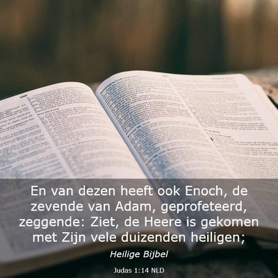 Picture 03 - Judas 1:14 NLD - En van dezen heeft ook Enoch, de zevende van - Bible Verse Picture