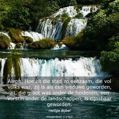 Picture 03 - Klaagliederen 1:1 NLD - Aleph. Hoe zit die stad zo eenzaam, die vol volks - Bible Verse Picture