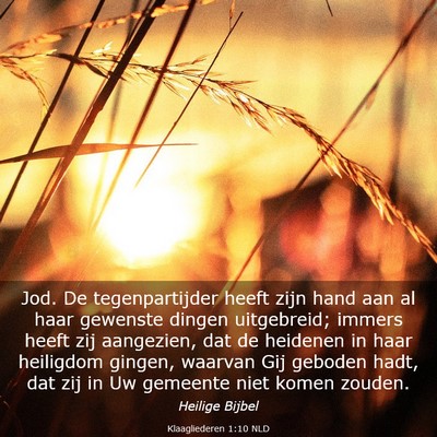 Picture 03 - Klaagliederen 1:10 NLD - Jod. De tegenpartijder heeft zijn hand aan al - Bible Verse Picture