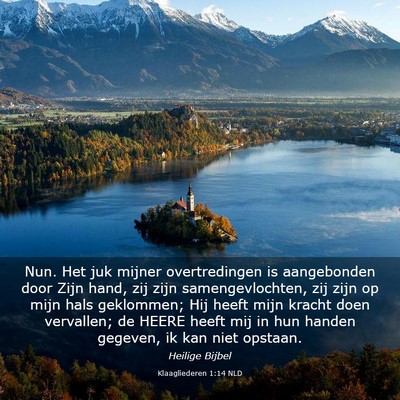 Picture 03 - Klaagliederen 1:14 NLD - Nun. Het juk mijner overtredingen is aangebonden - Bible Verse Picture