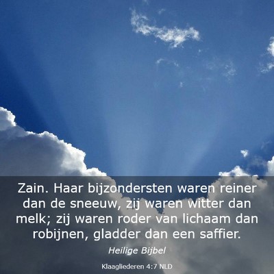 Picture 03 - Klaagliederen 4:7 NLD - Zain. Haar bijzondersten waren reiner dan de - Bible Verse Picture