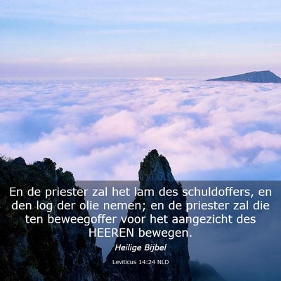 Picture 03 - Leviticus 14:24 NLD - En de priester zal het lam des schuldoffers, en - Bible Verse Picture
