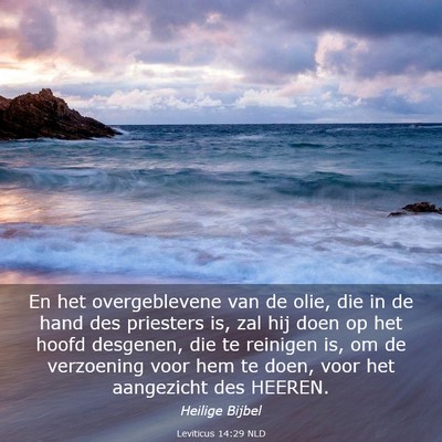 Picture 03 - Leviticus 14:29 NLD - En het overgeblevene van de olie, die in de hand - Bible Verse Picture