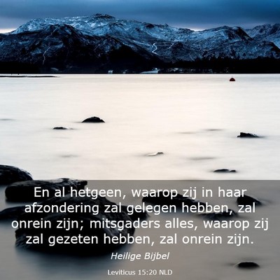 Picture 03 - Leviticus 15:20 NLD - En al hetgeen, waarop zij in haar afzondering zal - Bible Verse Picture