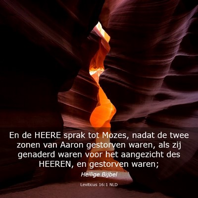 Picture 03 - Leviticus 16:1 NLD - En de HEERE sprak tot Mozes, nadat de twee zonen - Bible Verse Picture