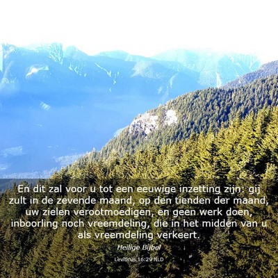 Picture 03 - Leviticus 16:29 NLD - En dit zal voor u tot een eeuwige inzetting zijn: - Bible Verse Picture