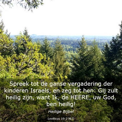 Picture 03 - Leviticus 19:2 NLD - Spreek tot de ganse vergadering der kinderen - Bible Verse Picture