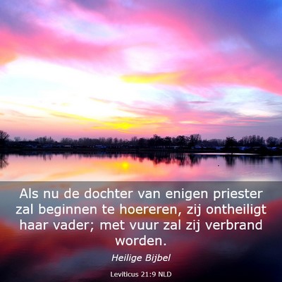 Picture 03 - Leviticus 21:9 NLD - Als nu de dochter van enigen priester zal - Bible Verse Picture