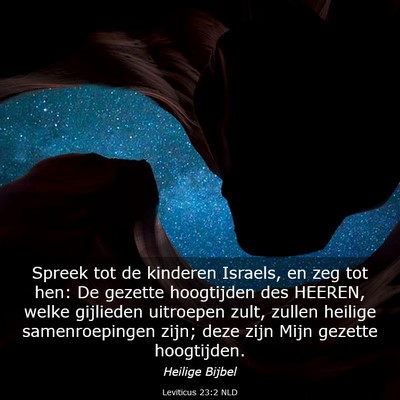 Picture 03 - Leviticus 23:2 NLD - Spreek tot de kinderen Israels, en zeg tot hen: - Bible Verse Picture