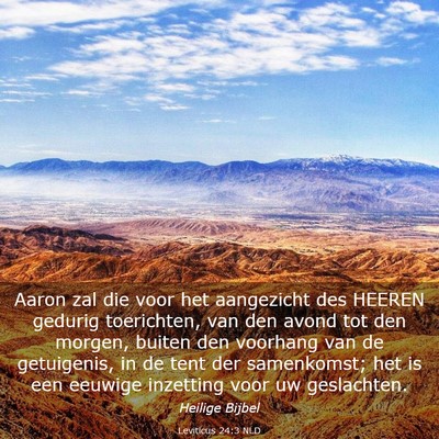Picture 03 - Leviticus 24:3 NLD - Aaron zal die voor het aangezicht des HEEREN - Bible Verse Picture