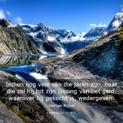 Picture 03 - Leviticus 25:51 NLD - Indien nog vele van die jaren zijn, naar die zal - Bible Verse Picture