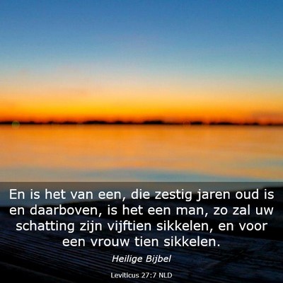 Picture 03 - Leviticus 27:7 NLD - En is het van een, die zestig jaren oud is en - Bible Verse Picture