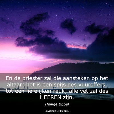 Picture 03 - Leviticus 3:16 NLD - En de priester zal die aansteken op het altaar; - Bible Verse Picture