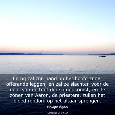 Picture 03 - Leviticus 3:2 NLD - En hij zal zijn hand op het hoofd zijner - Bible Verse Picture