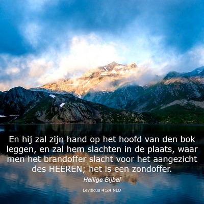 Picture 03 - Leviticus 4:24 NLD - En hij zal zijn hand op het hoofd van den bok - Bible Verse Picture
