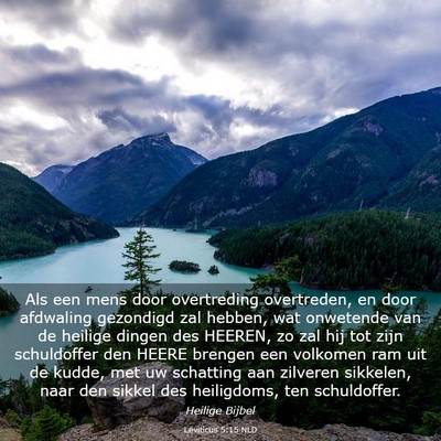 Picture 03 - Leviticus 5:15 NLD - Als een mens door overtreding overtreden, en door - Bible Verse Picture