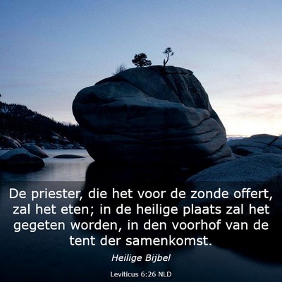 Picture 03 - Leviticus 6:26 NLD - De priester, die het voor de zonde offert, zal - Bible Verse Picture
