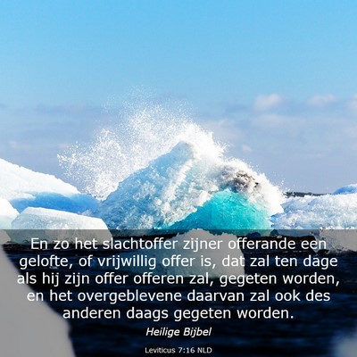 Picture 03 - Leviticus 7:16 NLD - En zo het slachtoffer zijner offerande een - Bible Verse Picture