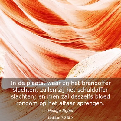 Picture 03 - Leviticus 7:2 NLD - In de plaats, waar zij het brandoffer slachten, - Bible Verse Picture