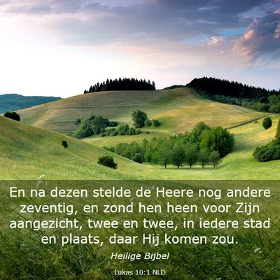 Picture 03 - Lukas 10:1 NLD - En na dezen stelde de Heere nog andere zeventig, - Bible Verse Picture
