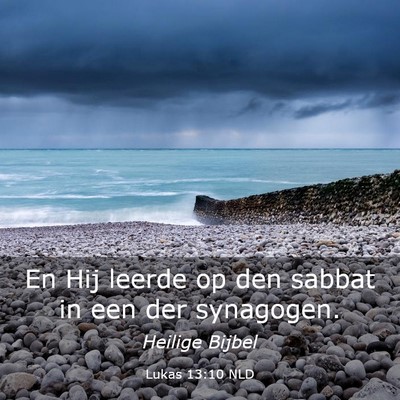 Picture 03 - Lukas 13:10 NLD - En Hij leerde op den sabbat in een der - Bible Verse Picture