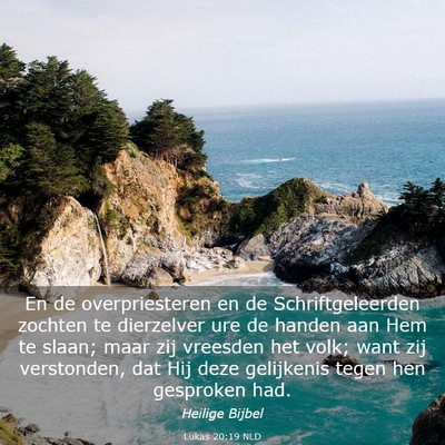 Picture 03 - Lukas 20:19 NLD - En de overpriesteren en de Schriftgeleerden - Bible Verse Picture