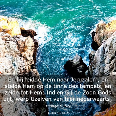Picture 03 - Lukas 4:9 NLD - En hij leidde Hem naar Jeruzalem, en stelde Hem - Bible Verse Picture