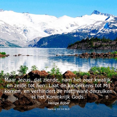 Picture 03 - Markus 10:14 NLD - Maar Jezus, dat ziende, nam het zeer kwalijk, en - Bible Verse Picture