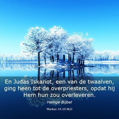 Picture 03 - Markus 14:10 NLD - En Judas Iskariot, een van de twaalven, ging heen - Bible Verse Picture