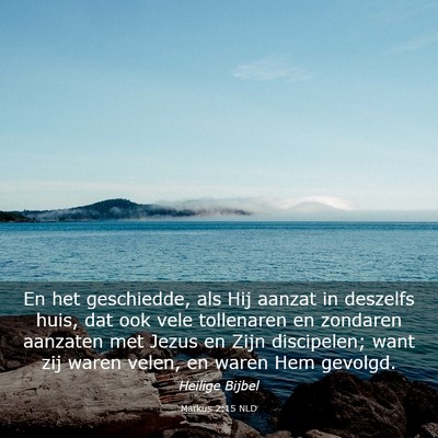 Picture 03 - Markus 2:15 NLD - En het geschiedde, als Hij aanzat in deszelfs - Bible Verse Picture