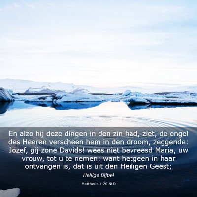 Picture 03 - Mattheüs 1:20 NLD - En alzo hij deze dingen in den zin had, ziet, de - Bible Verse Picture