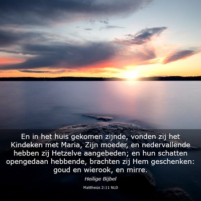 Picture 03 - Mattheüs 2:11 NLD - En in het huis gekomen zijnde, vonden zij het - Bible Verse Picture