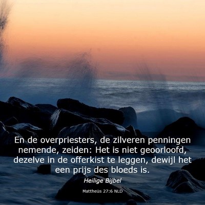 Picture 03 - Mattheüs 27:6 NLD - En de overpriesters, de zilveren penningen - Bible Verse Picture