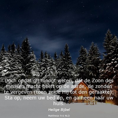 Picture 03 - Mattheüs 9:6 NLD - Doch opdat gij moogt weten, dat de Zoon des - Bible Verse Picture