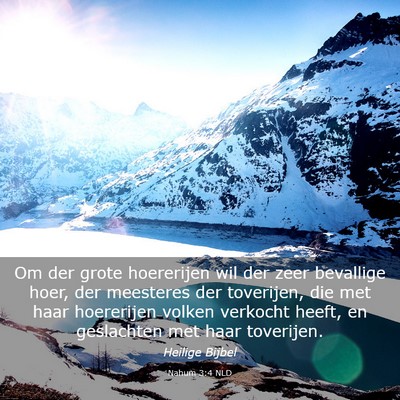 Picture 03 - Nahum 3:4 NLD - Om der grote hoererijen wil der zeer bevallige - Bible Verse Picture
