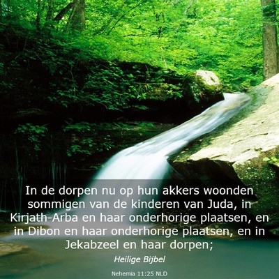 Picture 03 - Nehemia 11:25 NLD - In de dorpen nu op hun akkers woonden sommigen - Bible Verse Picture