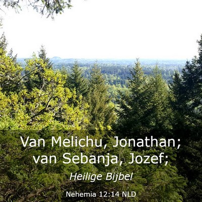Picture 03 - Nehemia 12:14 NLD - Van Melichu, Jonathan; van Sebanja, - Bible Verse Picture