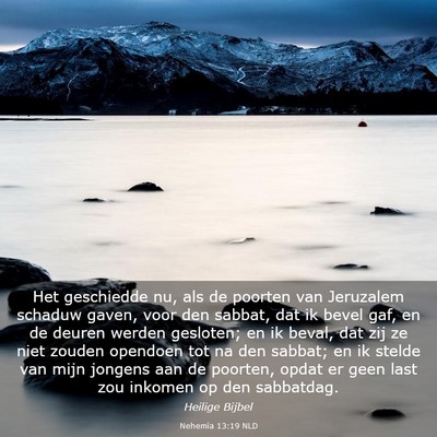 Picture 03 - Nehemia 13:19 NLD - Het geschiedde nu, als de poorten van Jeruzalem - Bible Verse Picture