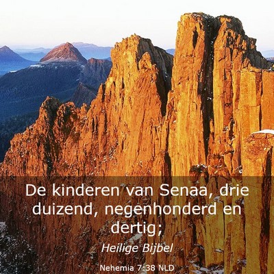 Picture 03 - Nehemia 7:38 NLD - De kinderen van Senaa, drie duizend, negenhonderd - Bible Verse Picture