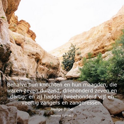 Picture 03 - Nehemia 7:67 NLD - Behalve hun knechten en hun maagden, die waren - Bible Verse Picture