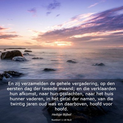 Picture 03 - Numberi 1:18 NLD - En zij verzamelden de gehele vergadering, op den - Bible Verse Picture