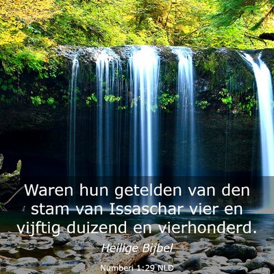Picture 03 - Numberi 1:29 NLD - Waren hun getelden van den stam van Issaschar - Bible Verse Picture