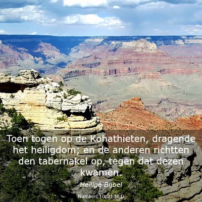 Picture 03 - Numberi 10:21 NLD - Toen togen op de Kohathieten, dragende het - Bible Verse Picture
